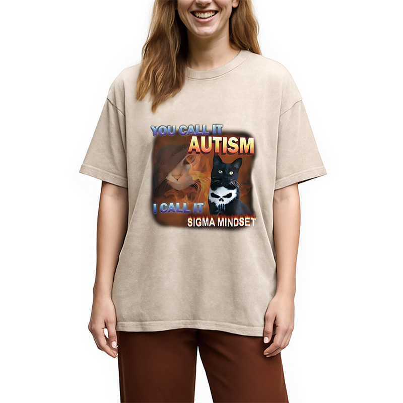 Modecanvas You Call It Autism Funny Washed T-Shirt