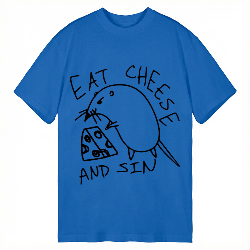 Modecanvas Eat Cheese And Sin Meme DTG Printing Classic T-Shirt-modecanvas