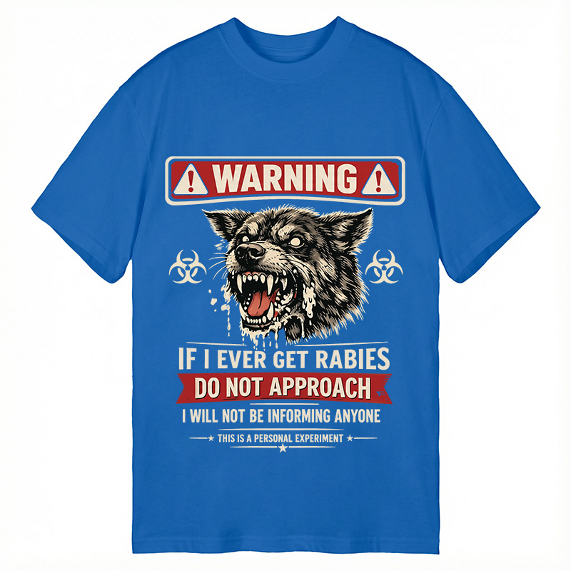 Modecanvas Rabies Warning DTG Printing Classic T-Shirt-modecanvas
