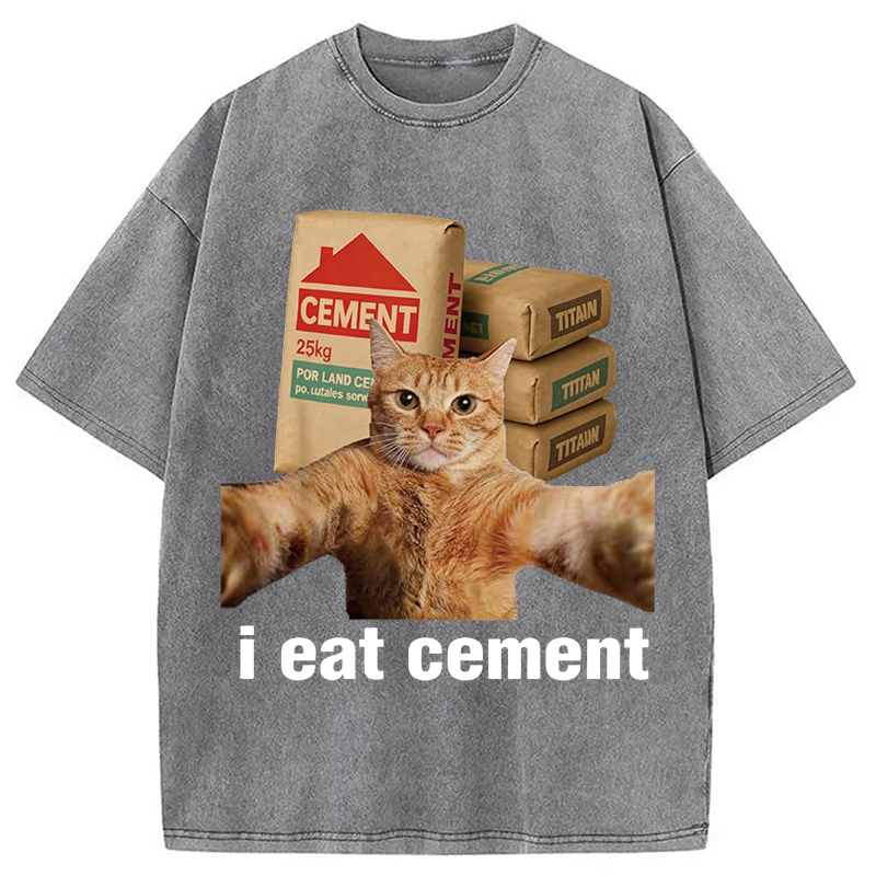 Modecanvas I EAT CEMENT Funny Cat Meme DTG Printing Washed T-Shirt