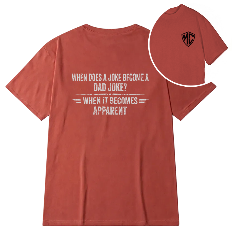 Modecanvas Funny Dad Joke DTG Printing Back Classic T-Shirt