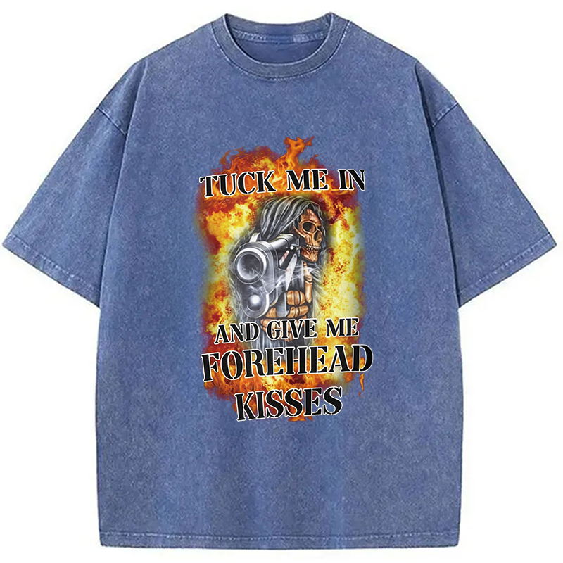 Modecanvas Tuck Me In And Give Me Forehead Kisses DTG Printing Washed T-Shirt