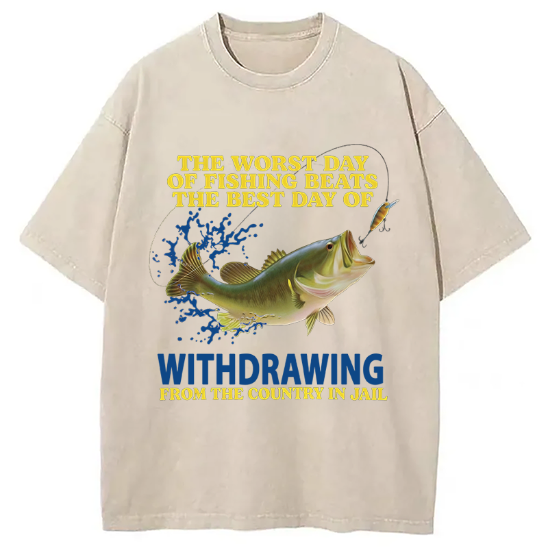 Modecanvas Funny Worst Day Of Fishing Sarcastic Meme DTG Printing Washed T-Shirt