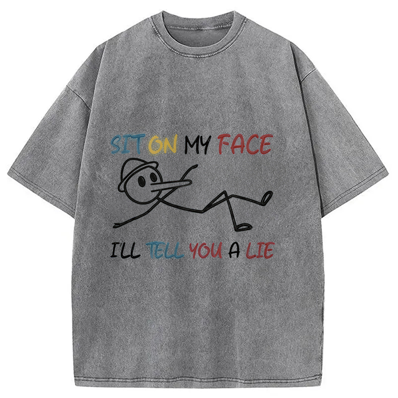 Modecanvas Sit On My Face DTG Printing Washed T-Shirt