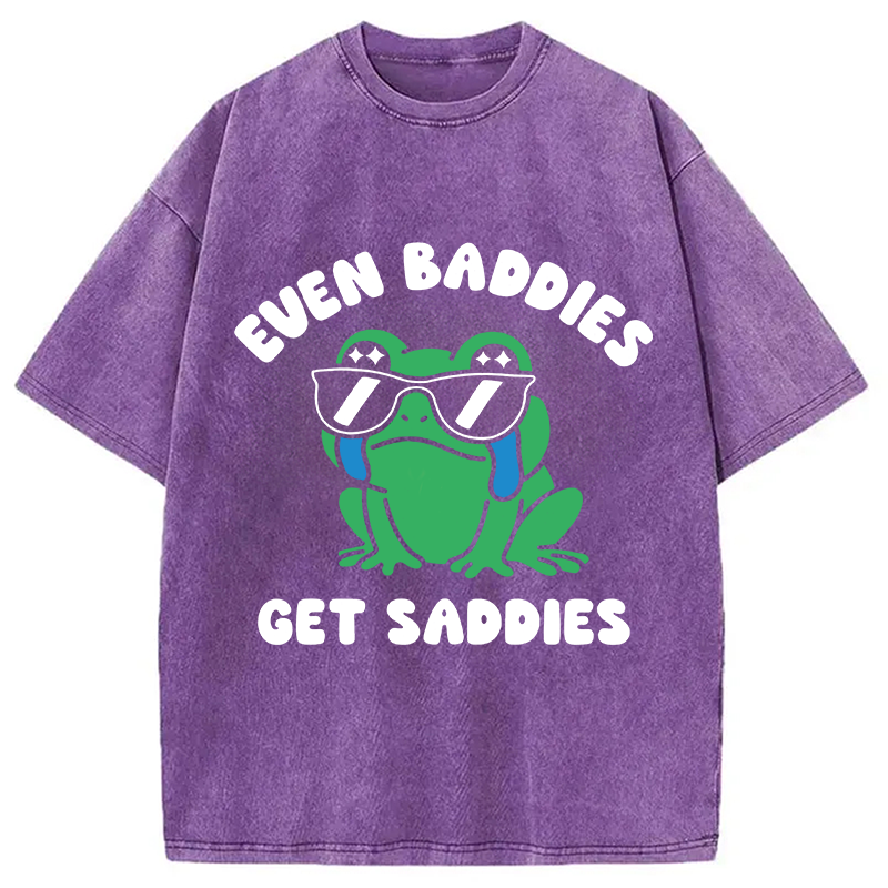 Modecanvas Even Baddies Get Saddies DTG Printing Washed T-Shirt