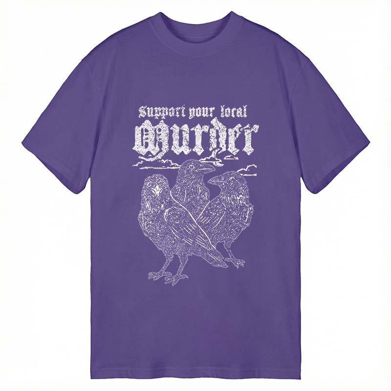Modecanvas Support Your Local Murder DTG Printing Classic T-Shirt