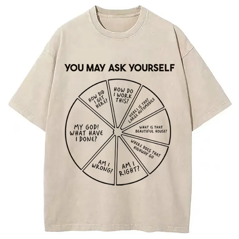 Modecanvas You May Ask Yourself DTG Printing Washed T-Shirt