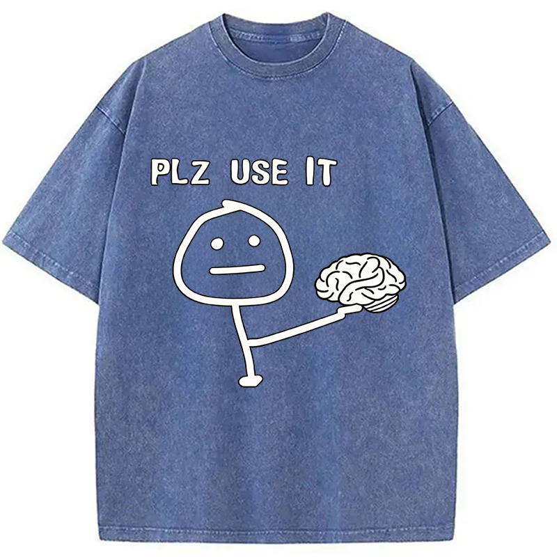 Modecanvas Please Use Your Brain DTG Printing Washed T-Shirt