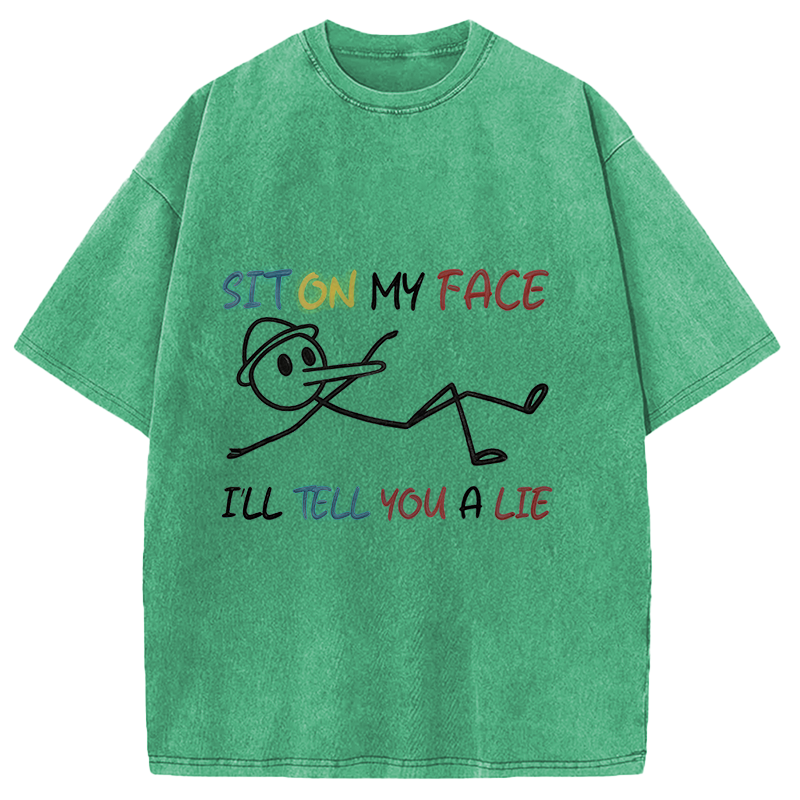 Modecanvas Sit On My Face DTG Printing Washed T-Shirt