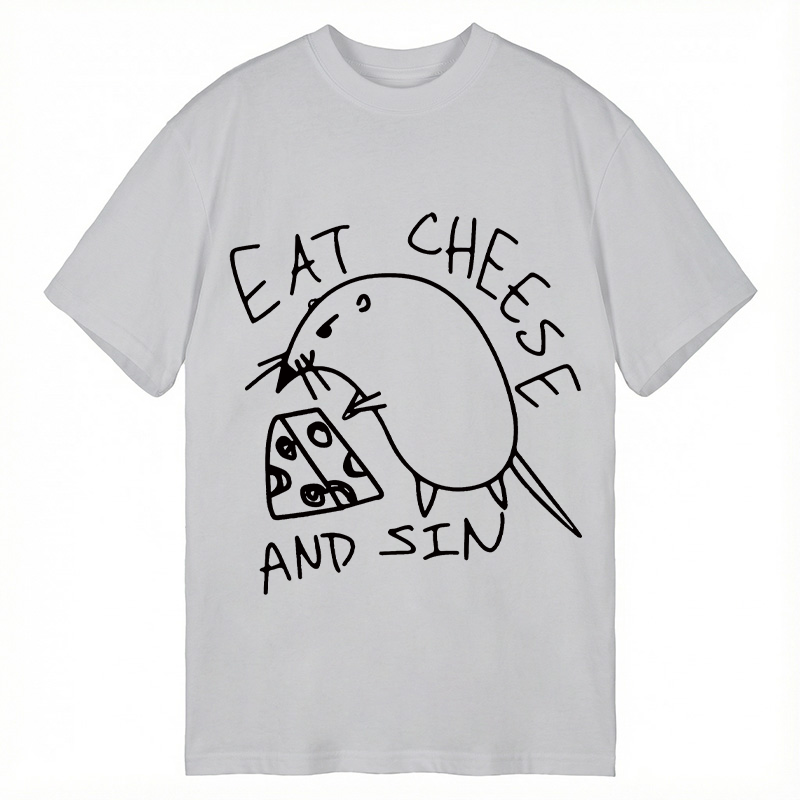 Modecanvas Eat Cheese And Sin Meme DTG Printing Classic T-Shirt-modecanvas