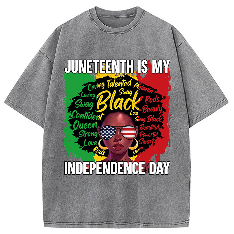Modecanvas Juneteenth My Independence Day DTG Printing Washed T-Shirt