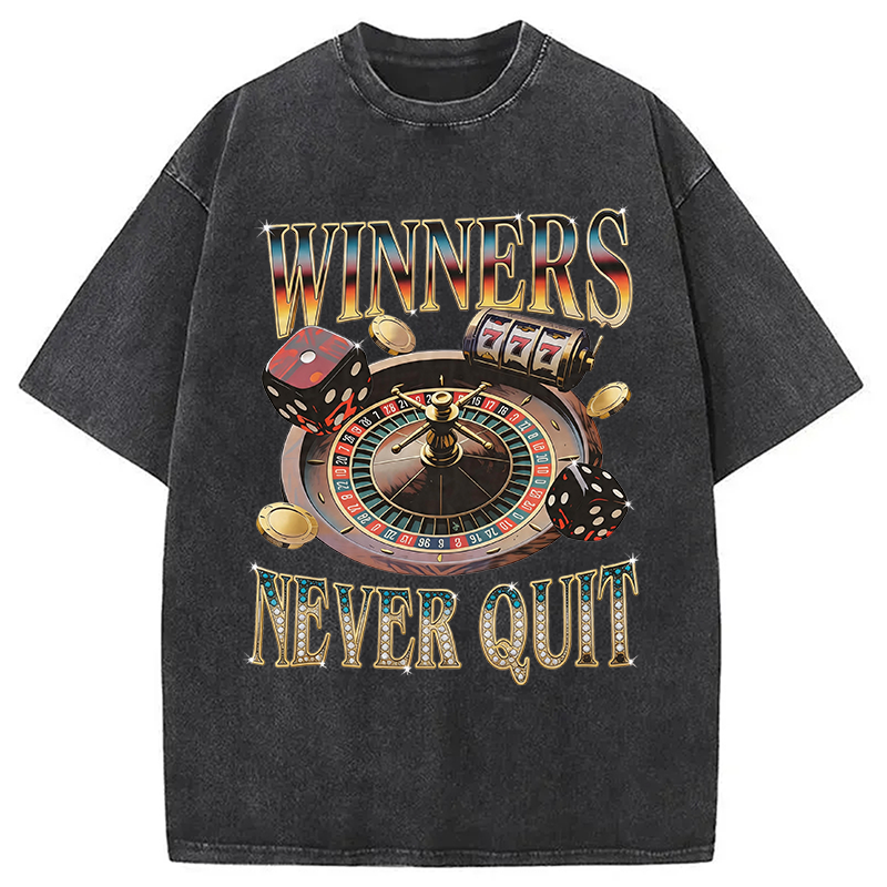 Modecanvas Winners Never Quit DTG Printing Washed T-Shirt