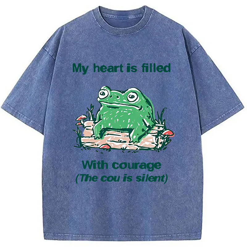 Modecanvas My Heart Is Filled With Courage Frog DTG Printing Washed T-Shirt-modecanvas
