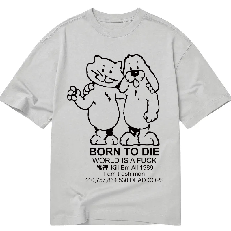 Modecanvas Born To Die Meme DTG Printing Classic T-Shirt-modecanvas