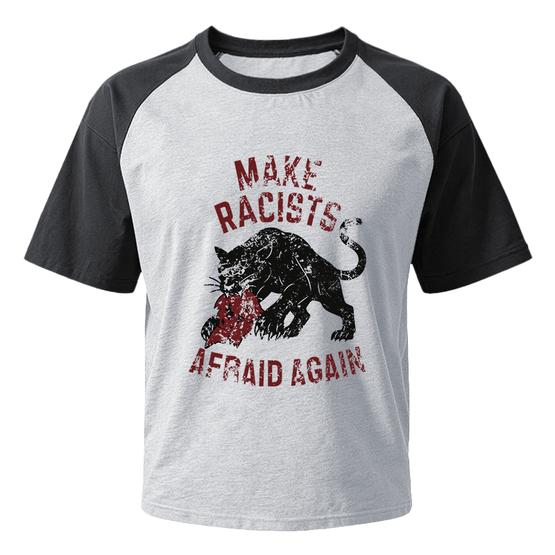 Modecanvas Make Racists Afraid Again Raglan T-Shirt