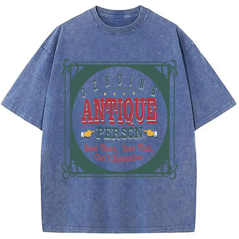 Modecanvas Genuine Antique Person Funny Slogan DTG Printing Washed T-Shirt