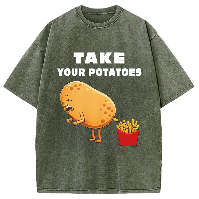 Modecanvas Take Your Potatoes Meme DTG Printing Washed T-Shirt