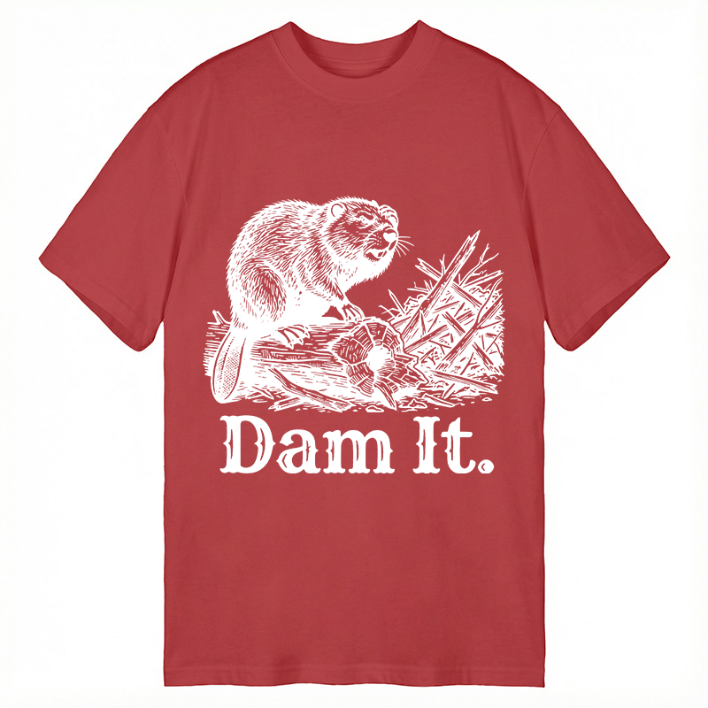 Modecanvas Dam It Funny Beaver DTG Printing Classic T-Shirt-modecanvas