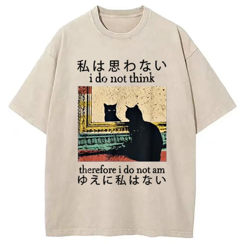 Modecanvas I Do Not Think Therefore I Do Not Am Washed T-Shirt-modecanvas