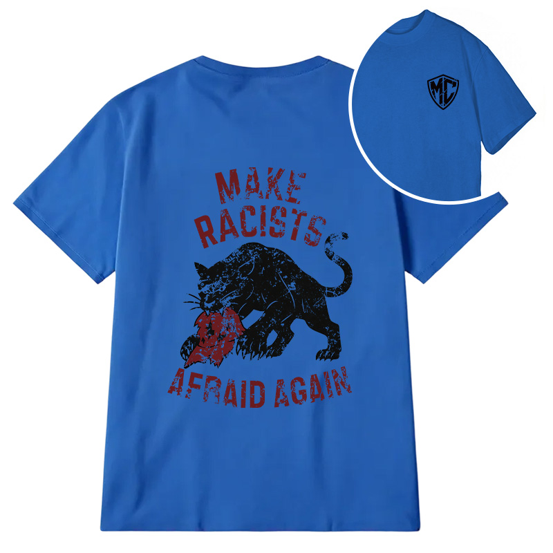 Modecanvas Make Racists Afraid Again DTG Printing Back Classic T-Shirt