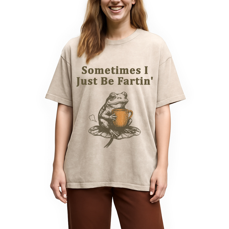 Modecanvas Sometimes I Just Be Fartin Funny Frog DTG Printing Washed T-Shirt