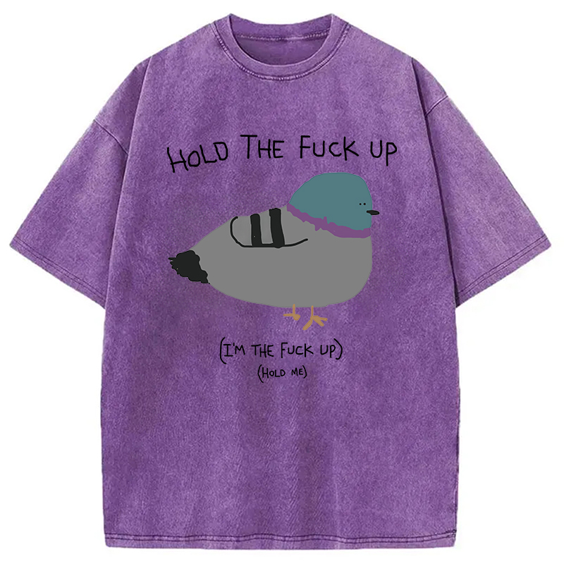 Modecanvas Hold the Fu*ck Up Washed T-Shirt