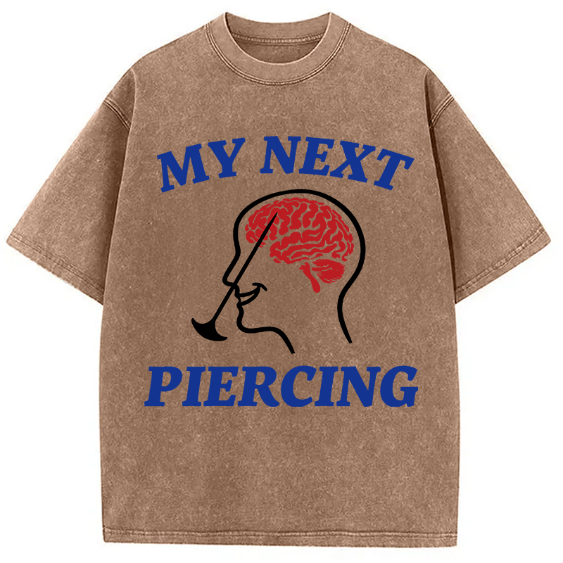 Modecanvas My Next Piercing DTG Printing Washed T-Shirt