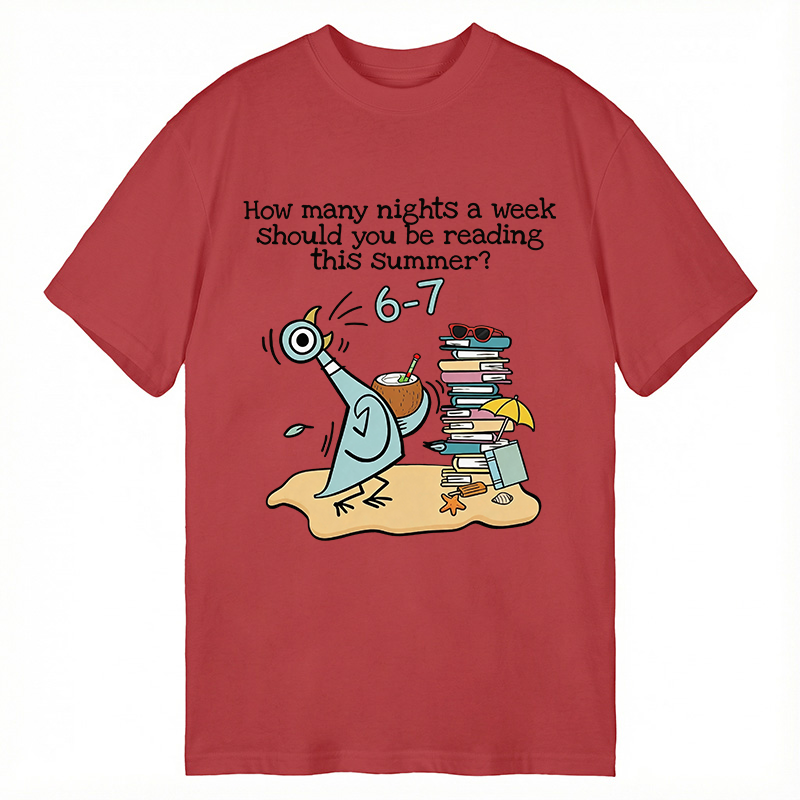 Modecanvas How Many Nights A Week Should You Be Reading This Summer 6-7 DTG Printing Classic T-Shirt-modecanvas