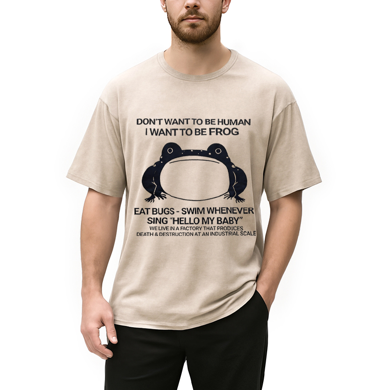 Modecanvas I Want To Be Frog DTG Printing Washed T-Shirt