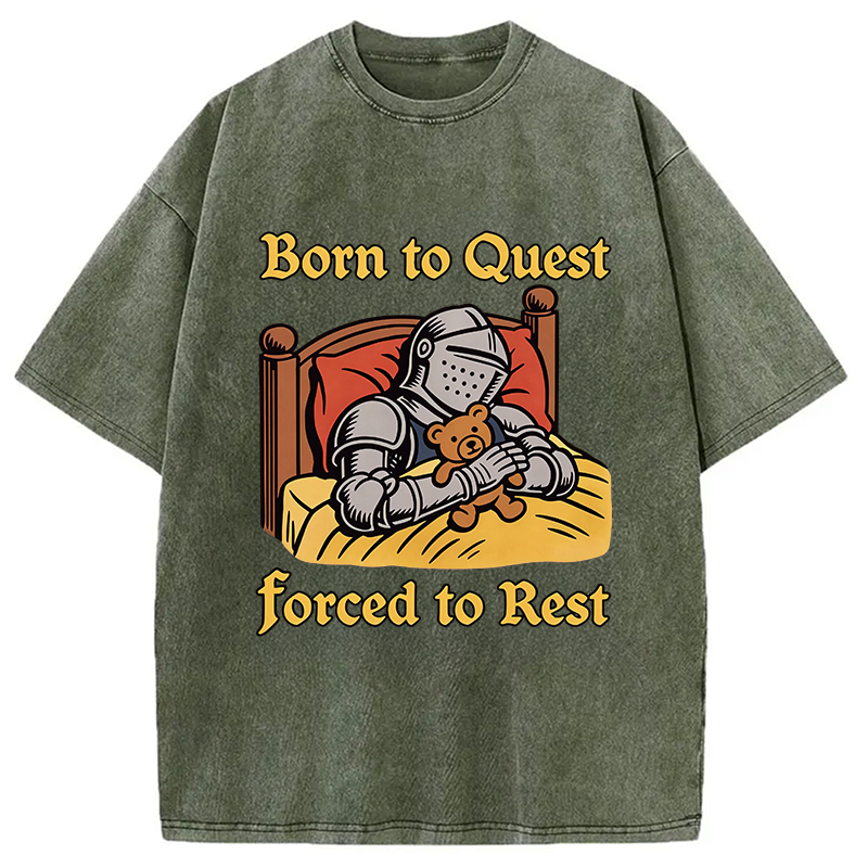 Modecanvas Born to Quest Forced to Rest DTG Printing Washed T-Shirt