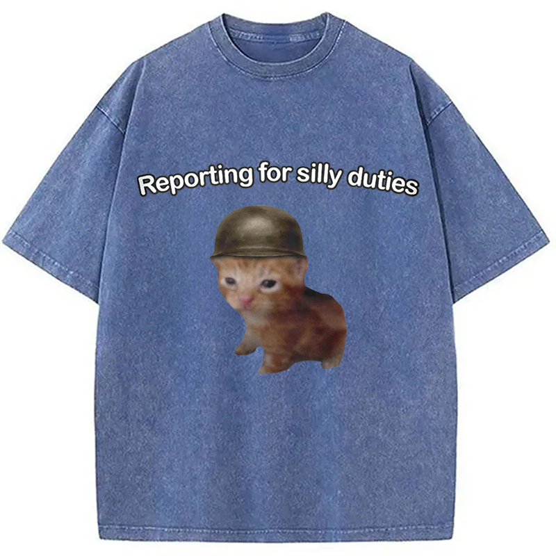 Modecanvas Reporting for Silly Duties Funny Cat Meme DTG Printing Washed T-Shirt