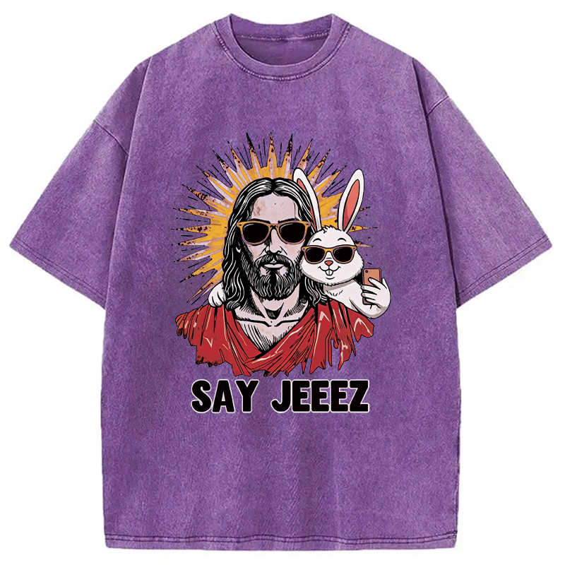 Modecanvas Say Jeeez Funny Easter DTG Printing Washed T-Shirt
