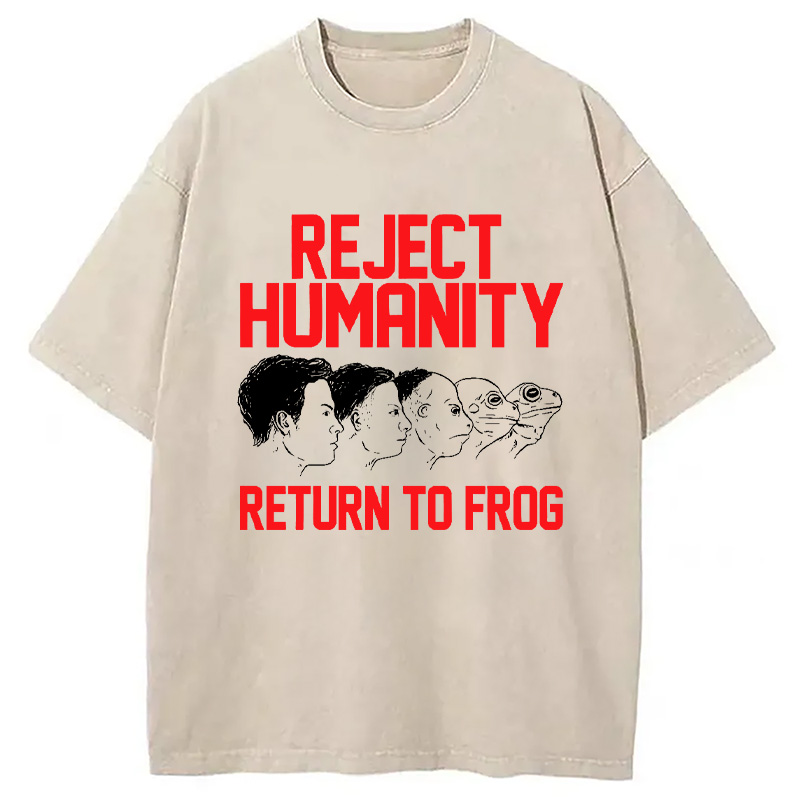 Modecanvas Funny Reject Humanity Return To Frog Japanese Washed T-Shirt