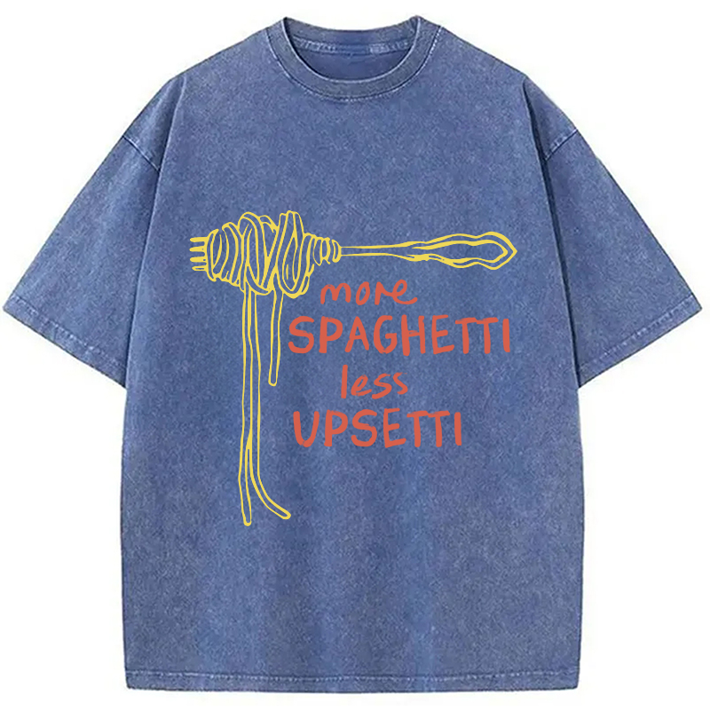 Modecanvas More Spaghetti Less Upsetti Funny Food Washed T-Shirt-modecanvas