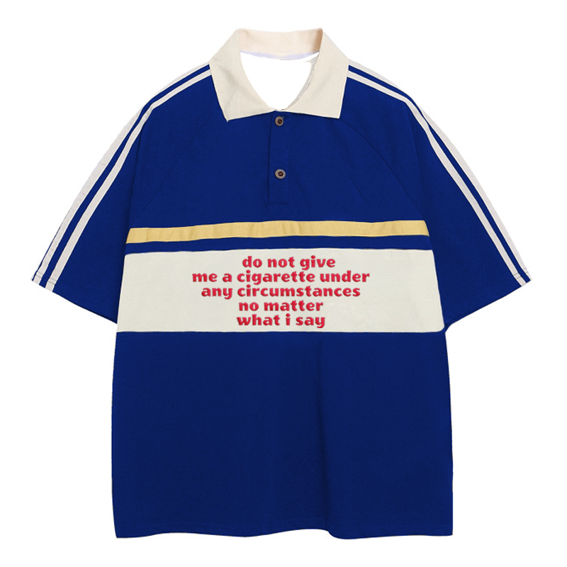 Modecanvas Do Not Give Me A Cigarette Polo Embroidered T-Shirt