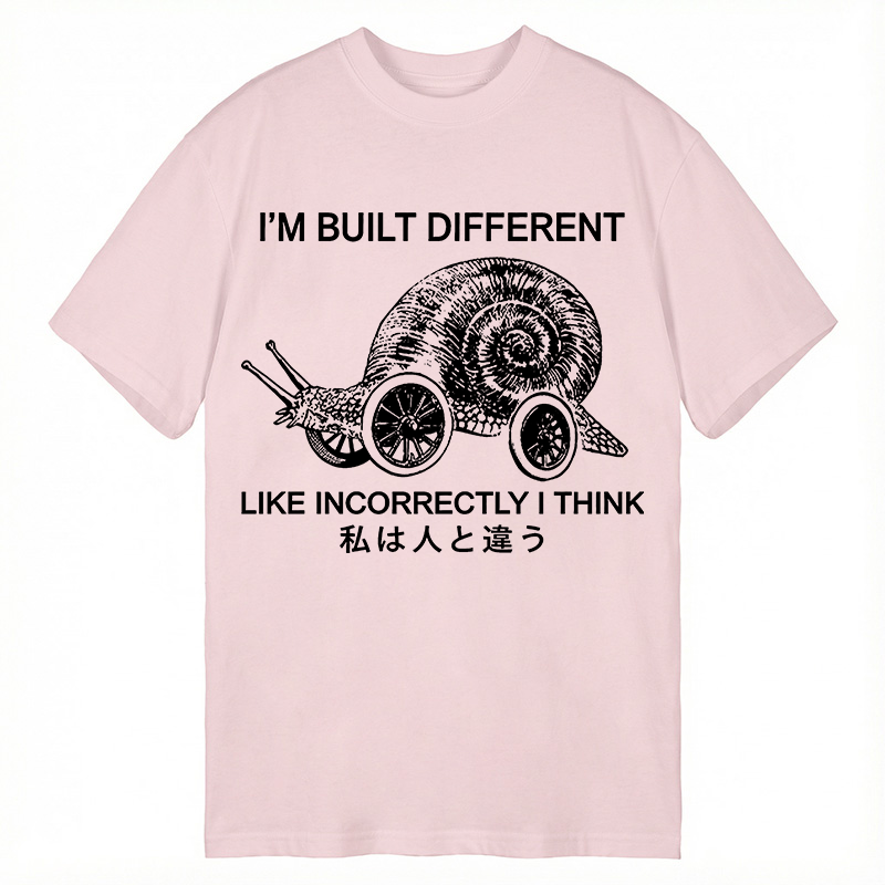 Modecanvas Snail Built Different With Wheels Joke DTG Printing Classic T-Shirt-modecanvas