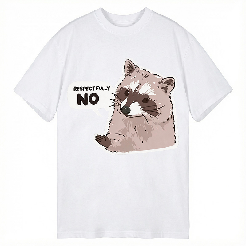 Modecanvas Raccoon Respectfully No DTG Printing Classic T-Shirt-modecanvas