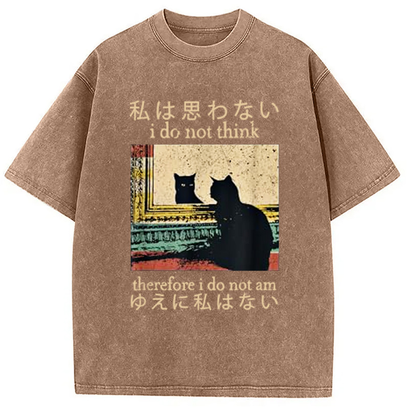 Modecanvas I Do Not Think Therefore I Do Not Am Washed T-Shirt-modecanvas