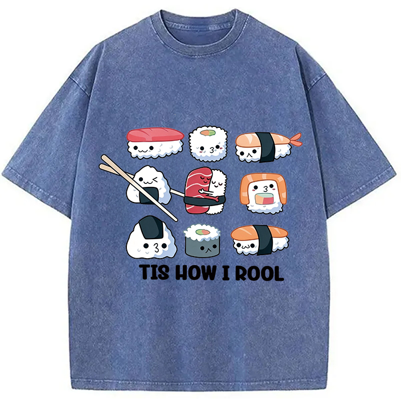 Modecanvas How I Roll DTG Printing Washed T-Shirt-modecanvas