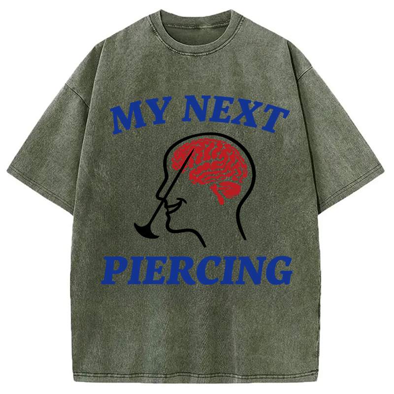 Modecanvas My Next Piercing DTG Printing Washed T-Shirt
