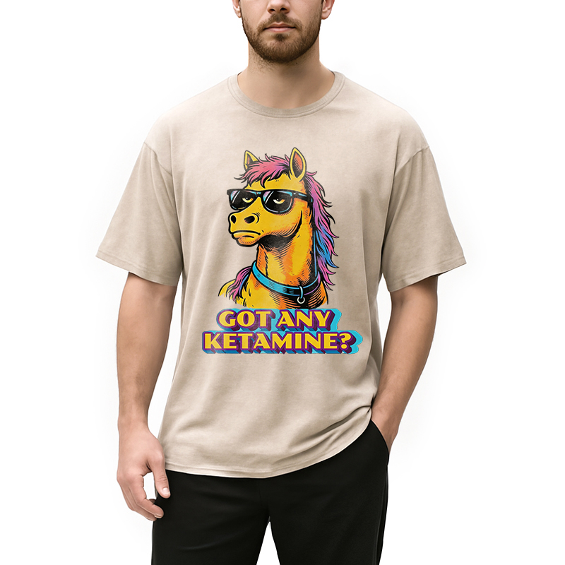 Modecanvas Got Any Ketamine Horse DTG Printing Washed T-Shirt