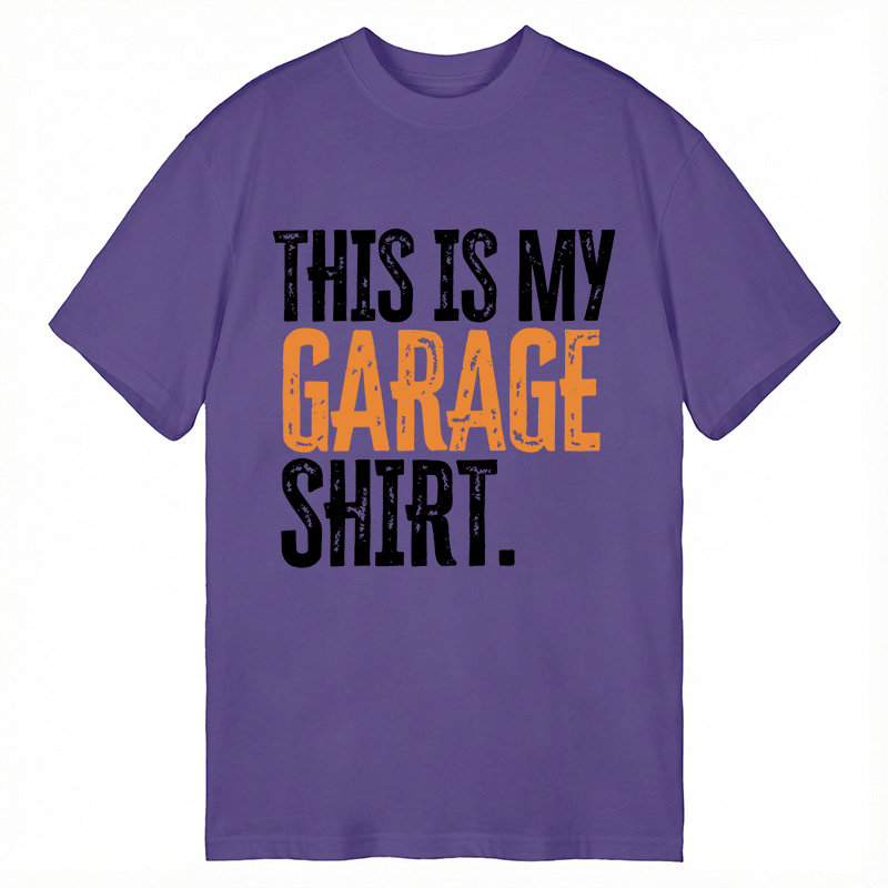 Modecanvas This Is My Garage DTG Printing Classic T-Shirt-modecanvas