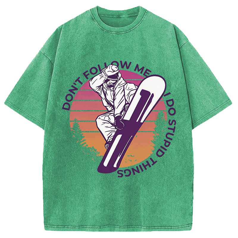 Modecanvas Snowboarding Dont Follow Me Funny DTG Printing Washed T-Shirt