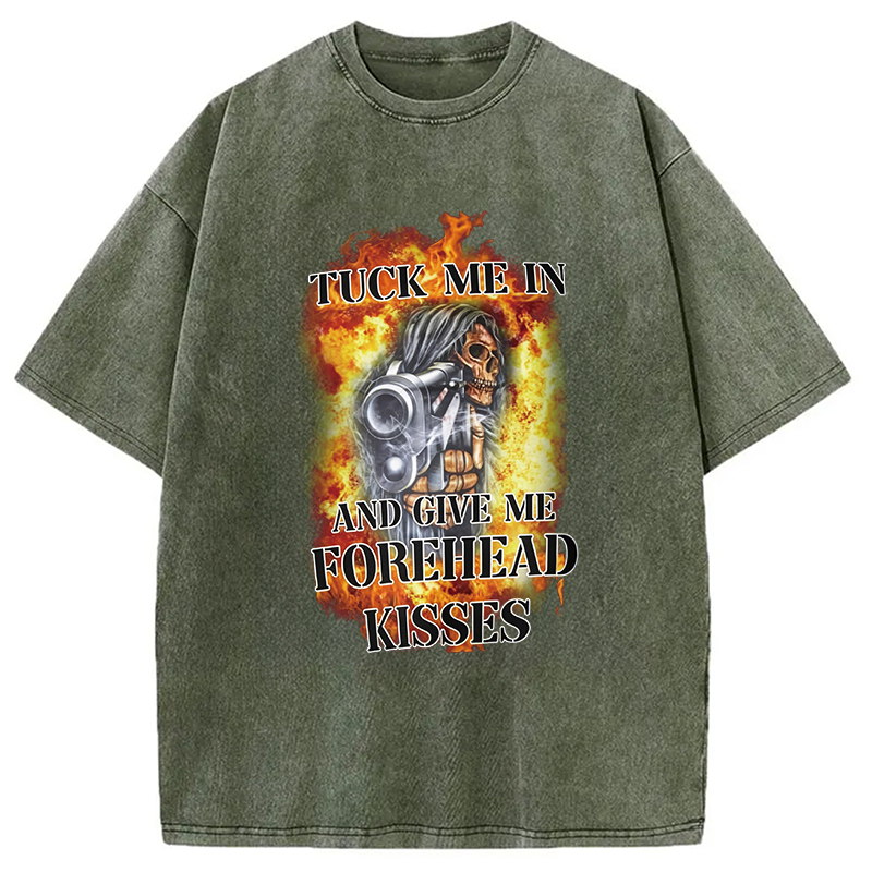 Modecanvas Tuck Me In And Give Me Forehead Kisses DTG Printing Washed T-Shirt