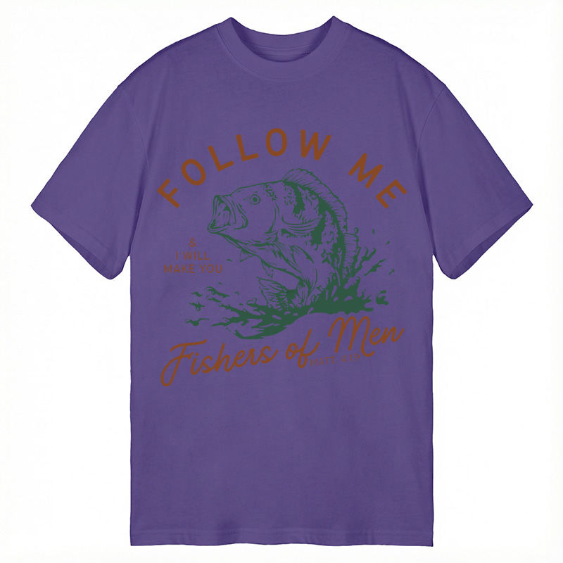 Modecanvas Follow Me I Will Make You Fishers Of Men DTG Printing Classic T-Shirt-modecanvas