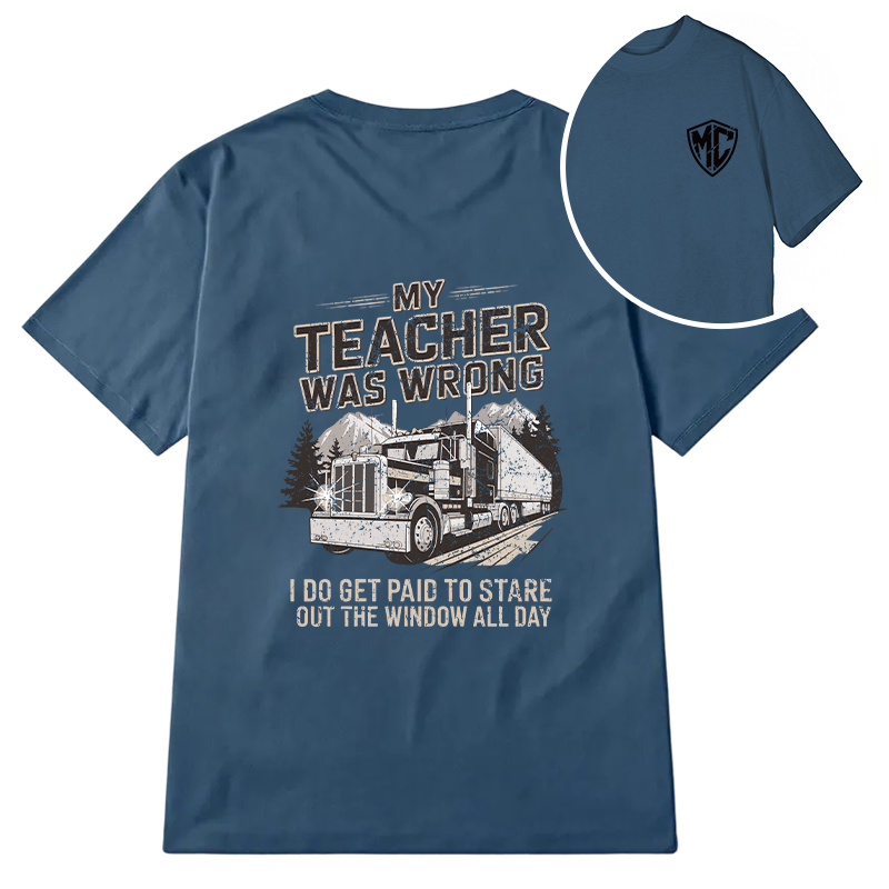 Modecanvas My Teacher Was Wrong DTG Printing Back Classic T-Shirt