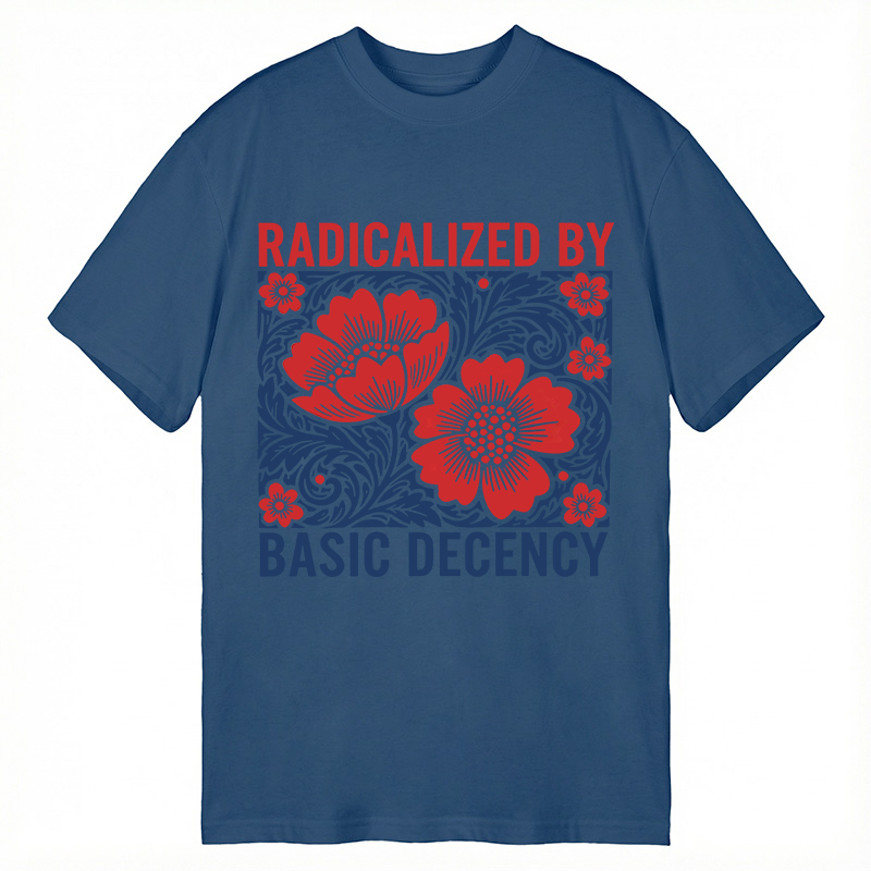 Modecanvas Radicalized By Basic Decency Flowers DTG Printing Classic T-Shirt-modecanvas
