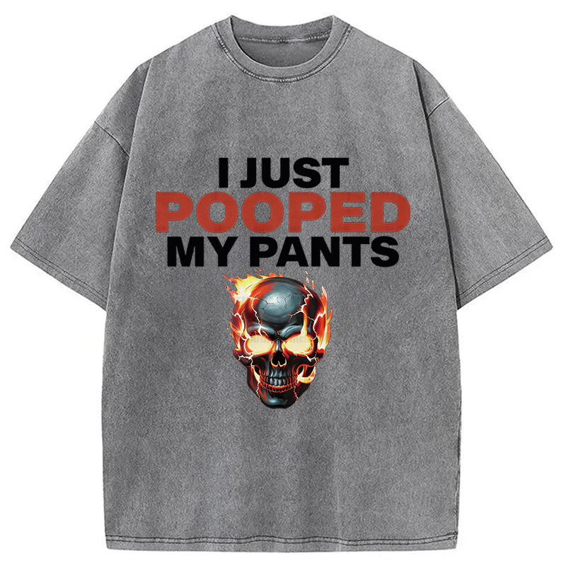 Modecanvas Funny I Just Pooped My Pants DTG Printing Washed T-Shirt