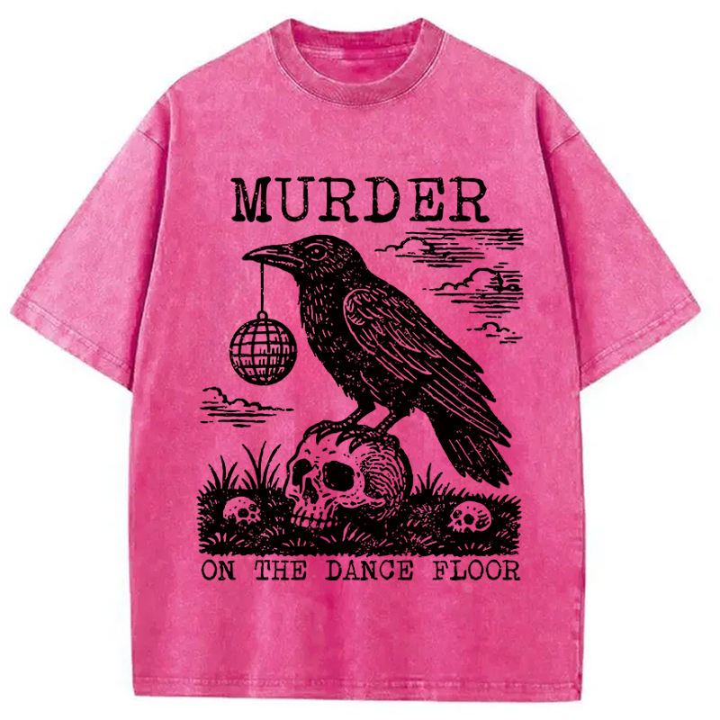Modecanvas Murder on the Dance Floor DTG Printing Washed T-Shirt