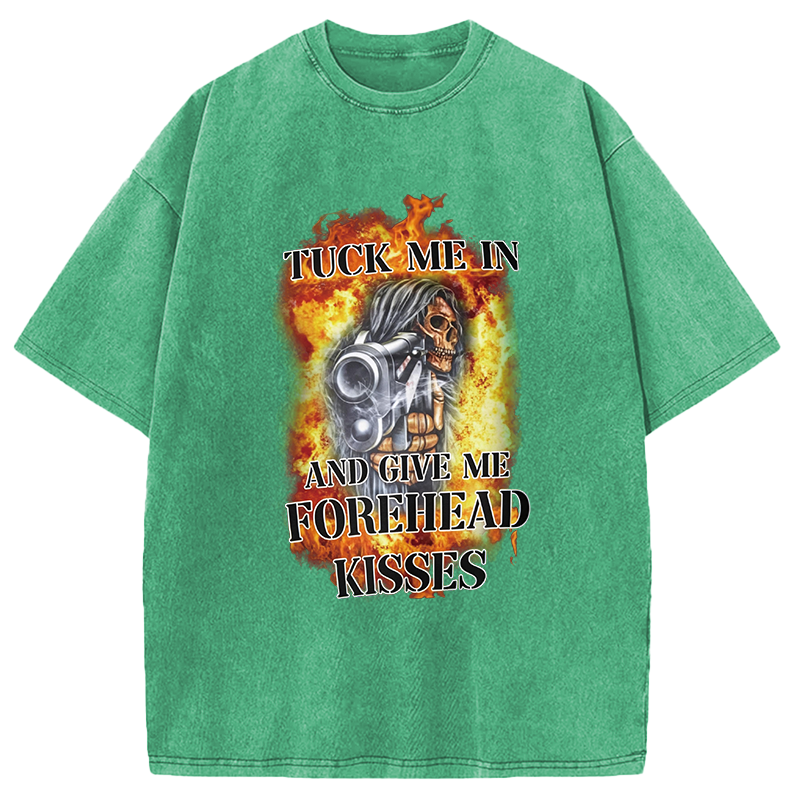 Modecanvas Tuck Me In And Give Me Forehead Kisses DTG Printing Washed T-Shirt